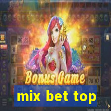 mix bet top